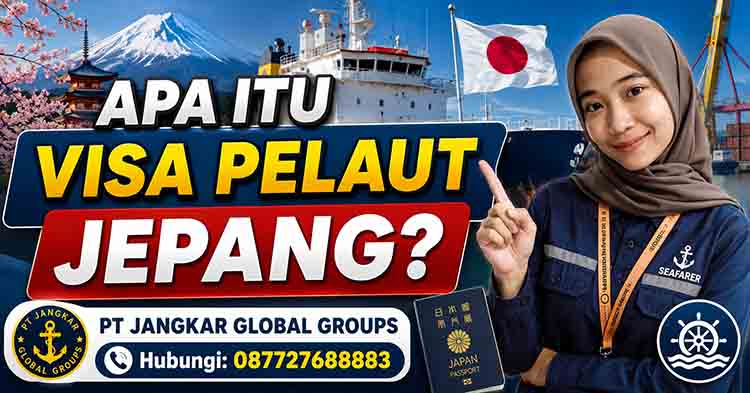 Apa Itu Visa Pelaut untuk Jepang