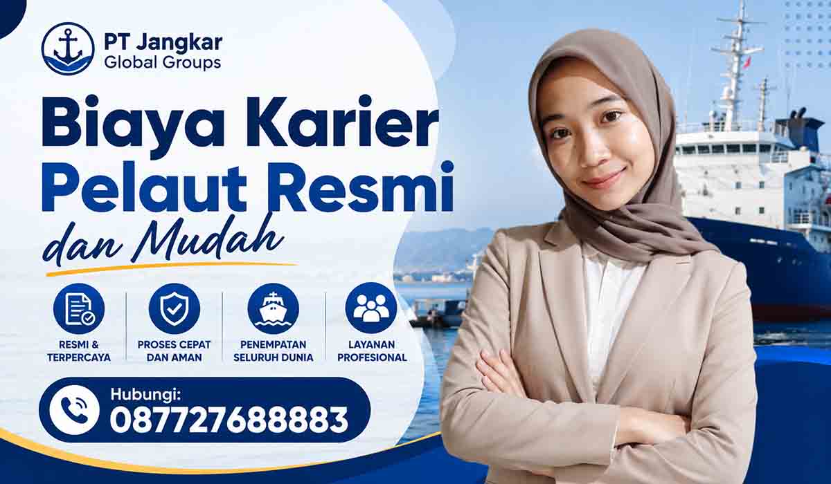 Biaya Karier Pelaut Resmi dan Mudah