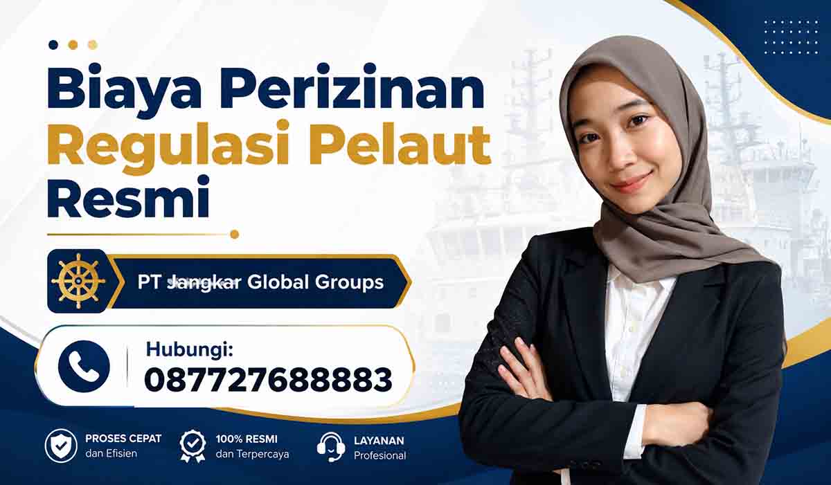 Biaya Perizinan Regulasi Pelaut Resmi
