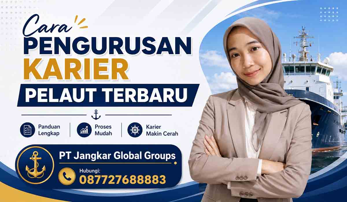 Cara Pengurusan Karier Pelaut Terbaru