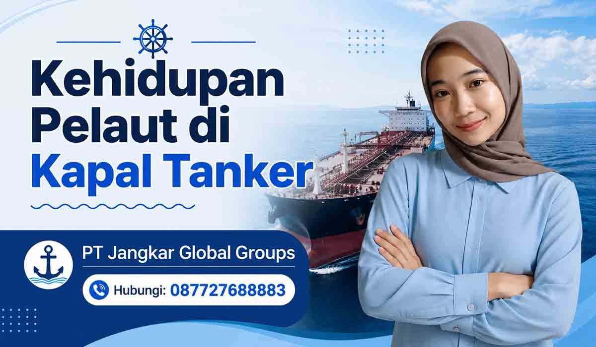 Kehidupan Pelaut di Kapal Tanker