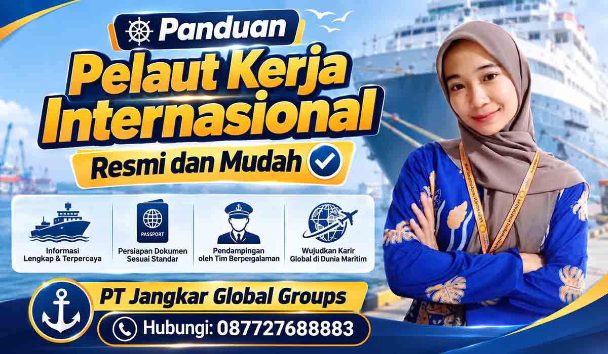 Panduan Pelaut Kerja Internasional Resmi dan Mudah