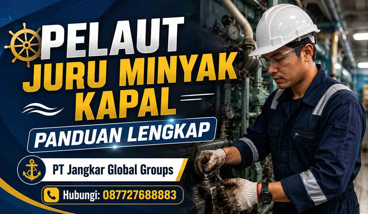 Pelaut Juru Minyak Kapal Panduan Lengkap