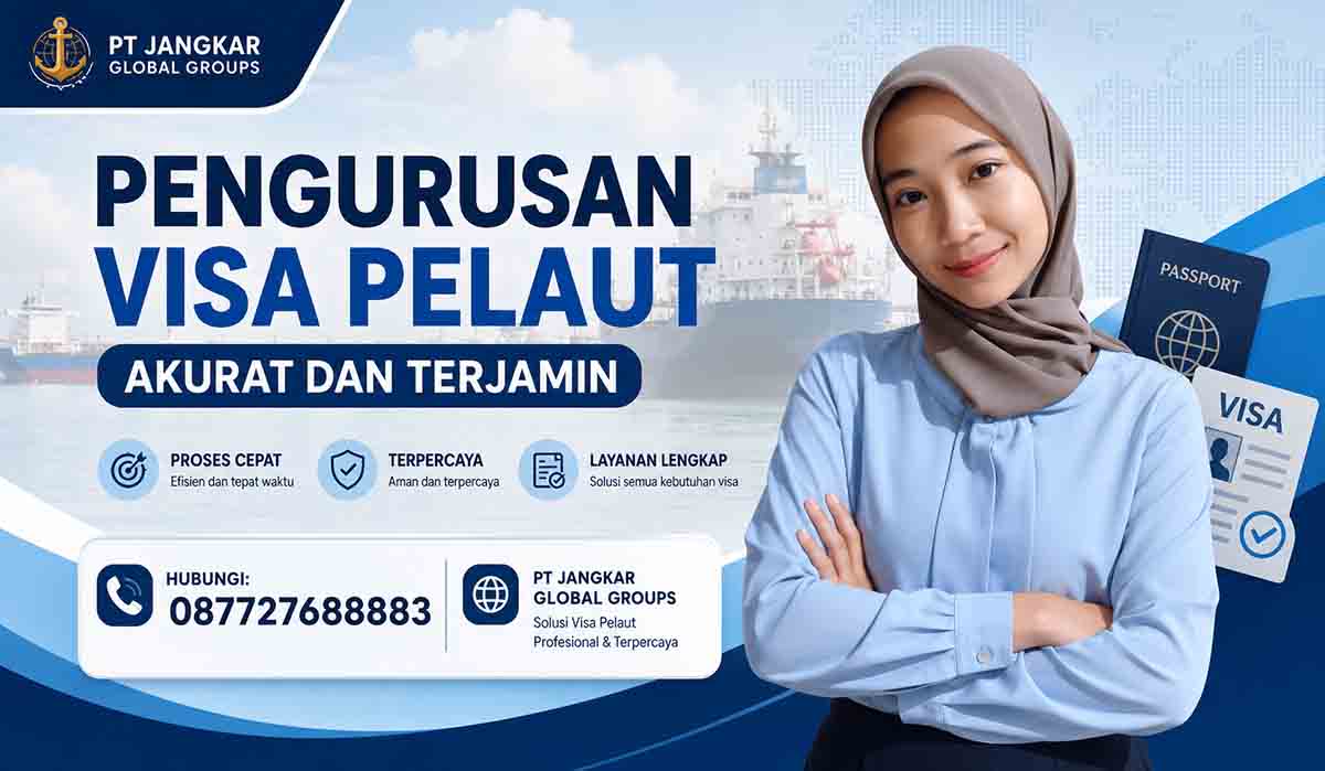 Pengurusan Visa Pelaut Akurat dan Terjamin
