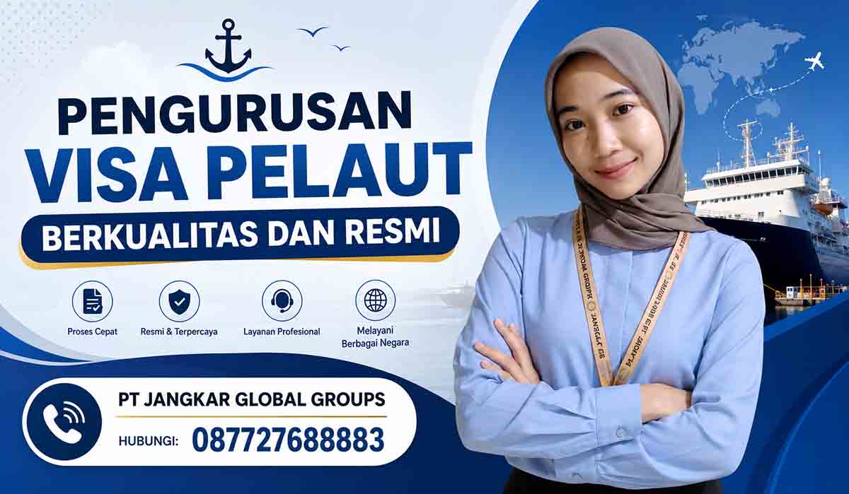 Pengurusan Visa Pelaut Berkualitas dan Resmi