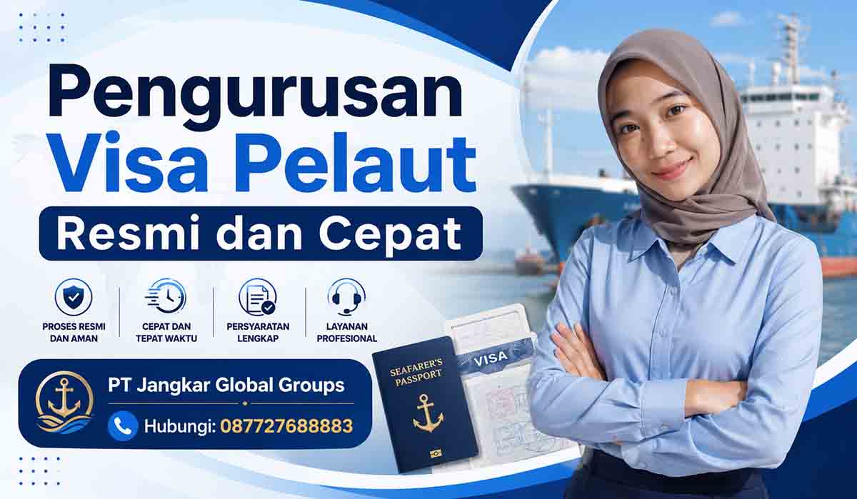 Pengurusan Visa Pelaut Resmi dan Cepat