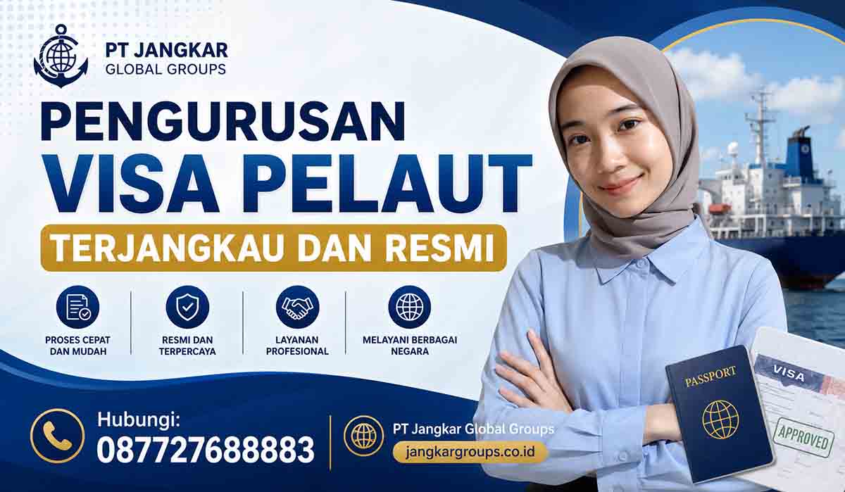 Pengurusan Visa Pelaut Terjangkau dan Resmi