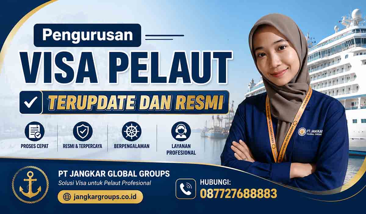 Pengurusan Visa Pelaut Terupdate dan Resmi