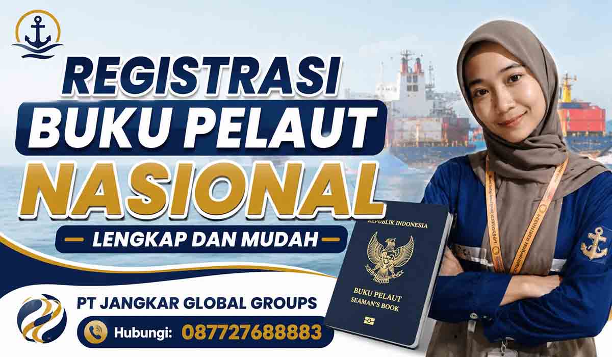 Registrasi Buku Pelaut Nasional Lengkap dan Mudah