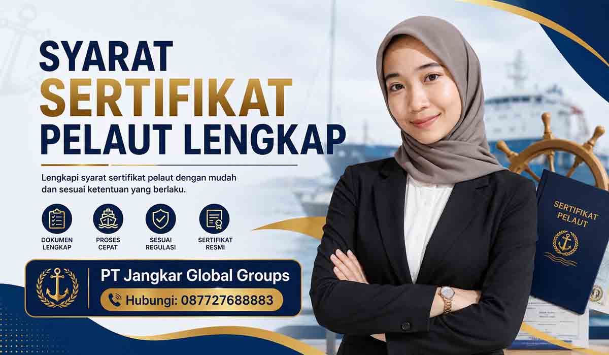 Syarat Sertifikat Pelaut Lengkap