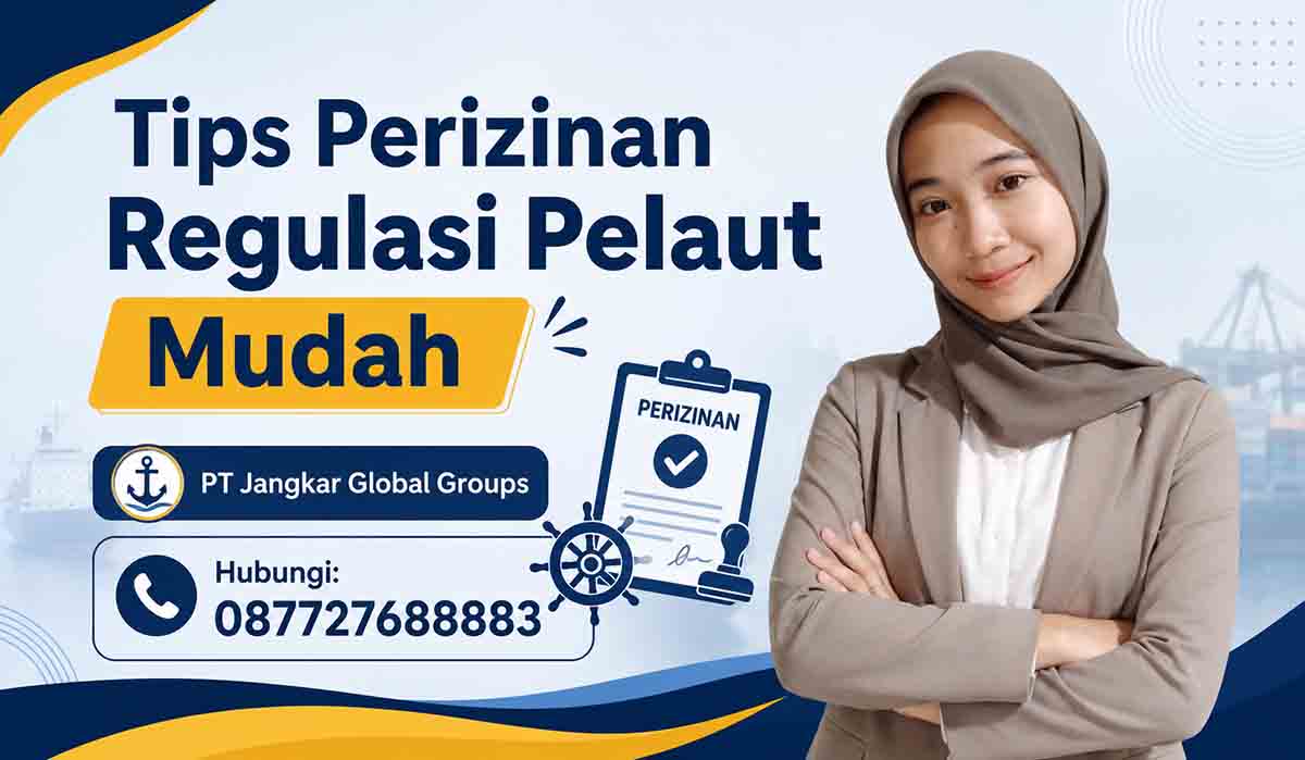 Tips Perizinan Regulasi Pelaut Mudah
