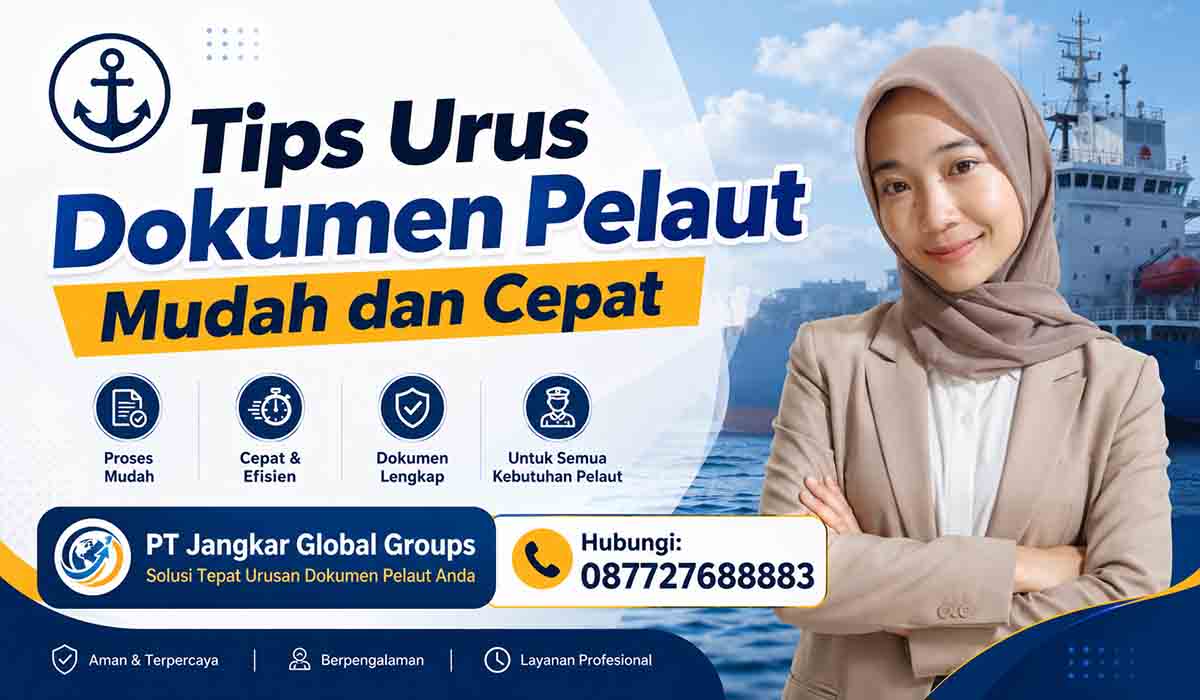 Tips Urus Dokumen Pelaut Mudah dan Cepat