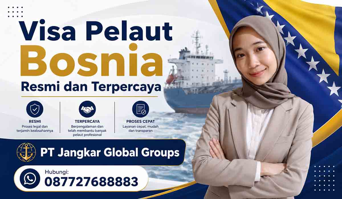 Visa Pelaut Bosnia Resmi dan Terpercaya