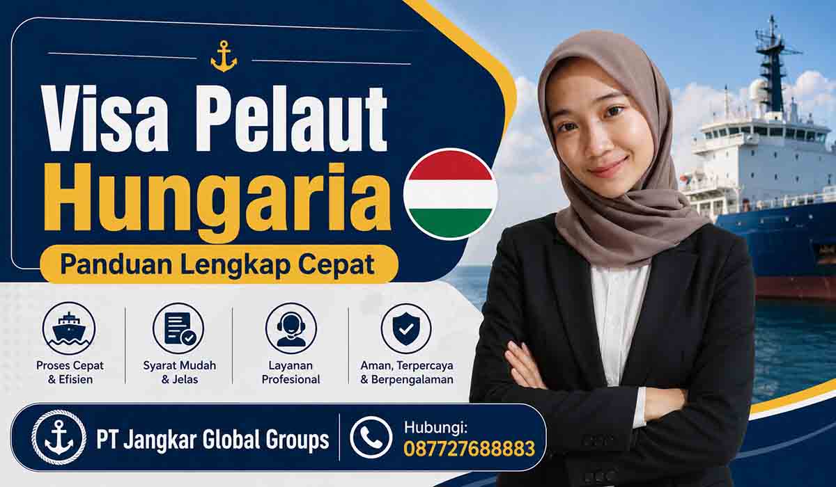 Visa Pelaut Hungaria Panduan Lengkap Cepat