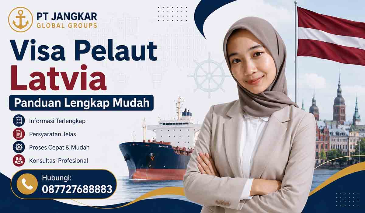 Visa Pelaut Latvia Panduan Lengkap Mudah