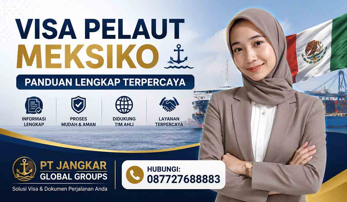 Visa Pelaut Meksiko Panduan Lengkap Terpercaya