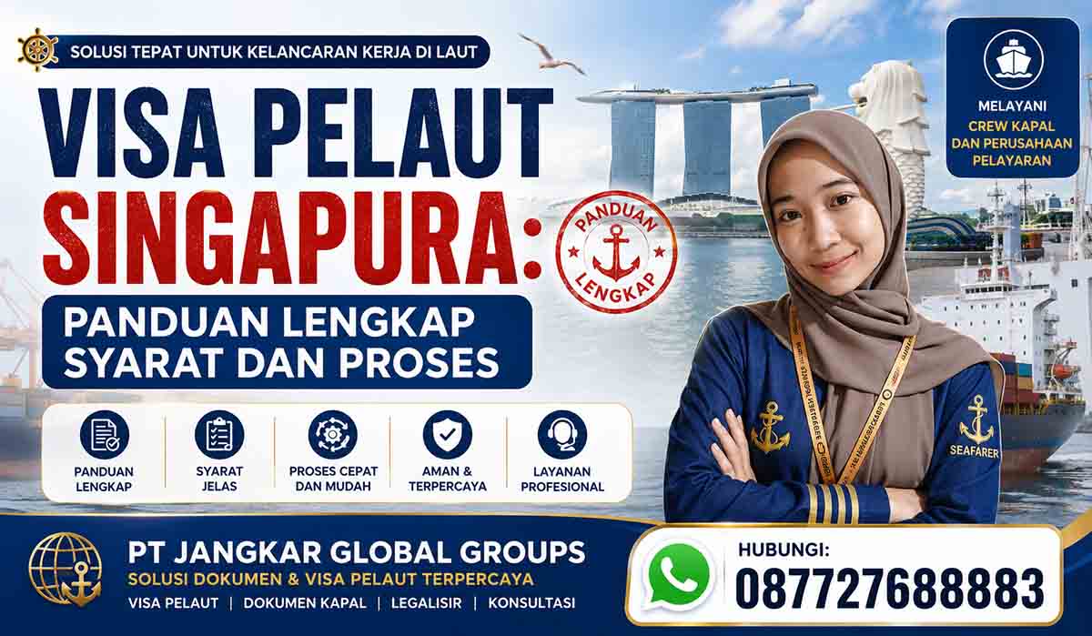 Visa Pelaut Singapura Panduan Lengkap Syarat dan Proses
