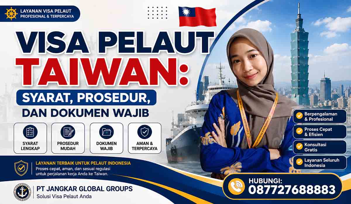 Visa Pelaut Taiwan Syarat, Prosedur, dan Dokumen Wajib