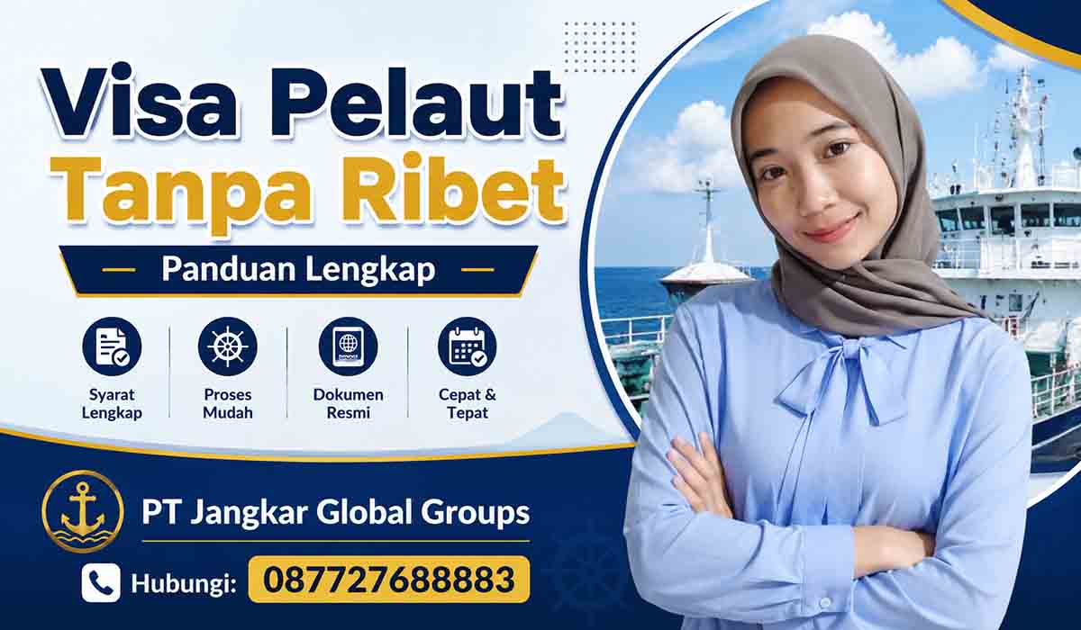 Visa Pelaut Tanpa Ribet Panduan Lengkap