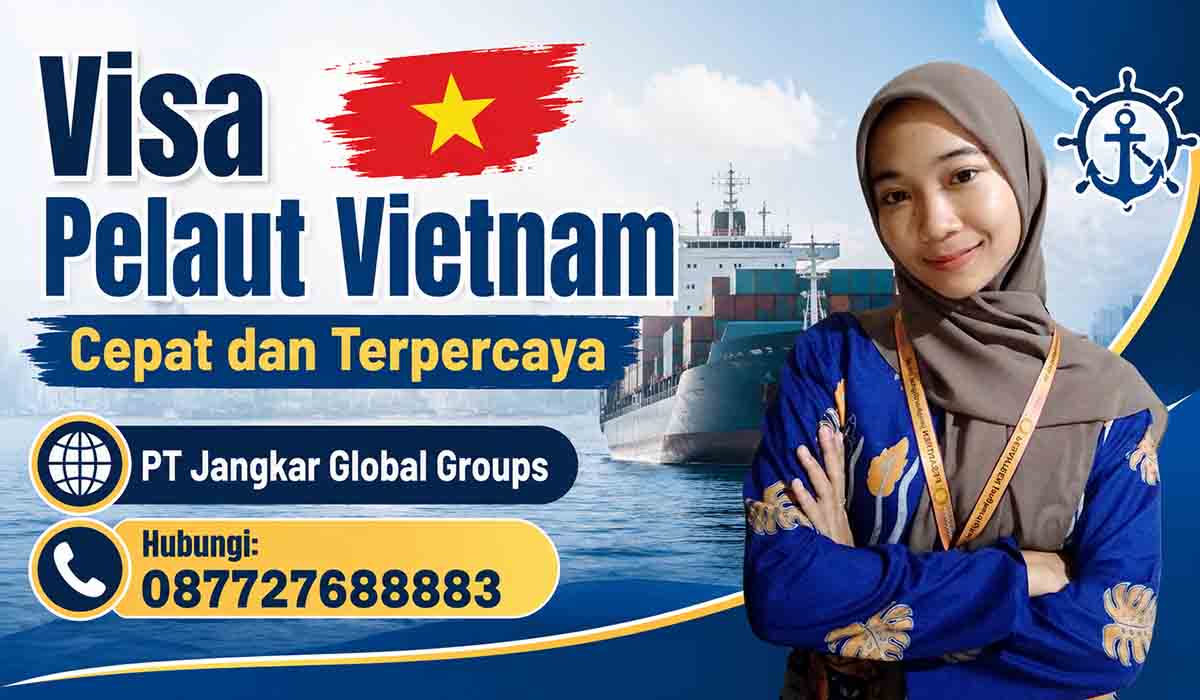 Visa Pelaut Vietnam Cepat dan Terpercaya