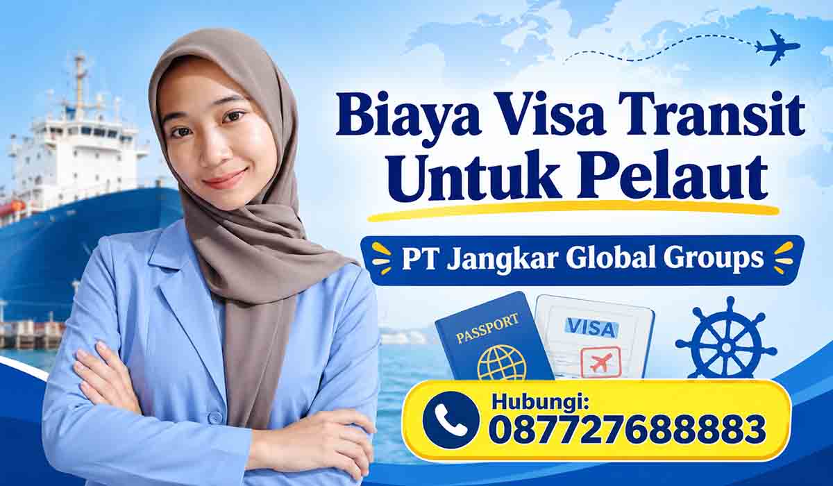 Biaya Visa Transit Untuk Pelaut