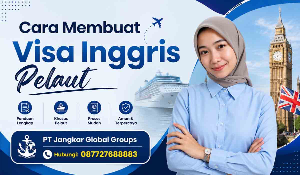 Cara Membuat Visa Inggris Pelaut