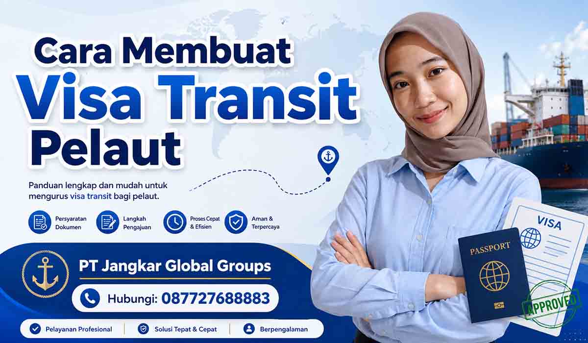 Cara Membuat Visa Transit Pelaut