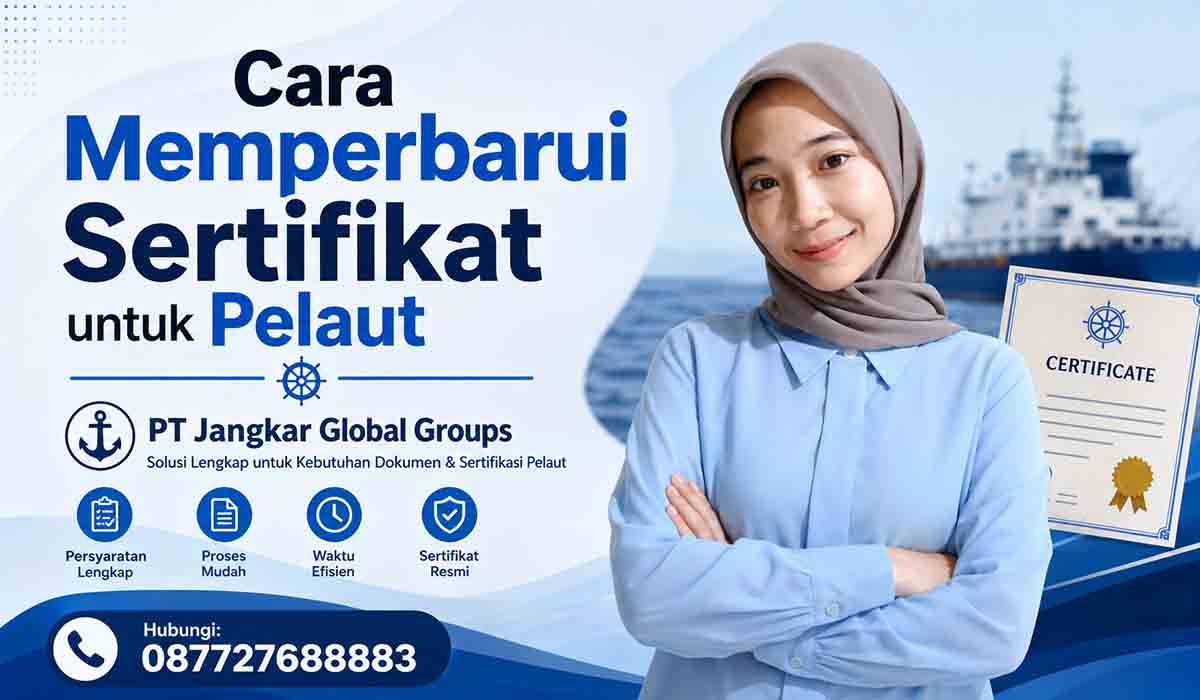 Cara Memperbarui Sertifikat untuk Pelaut