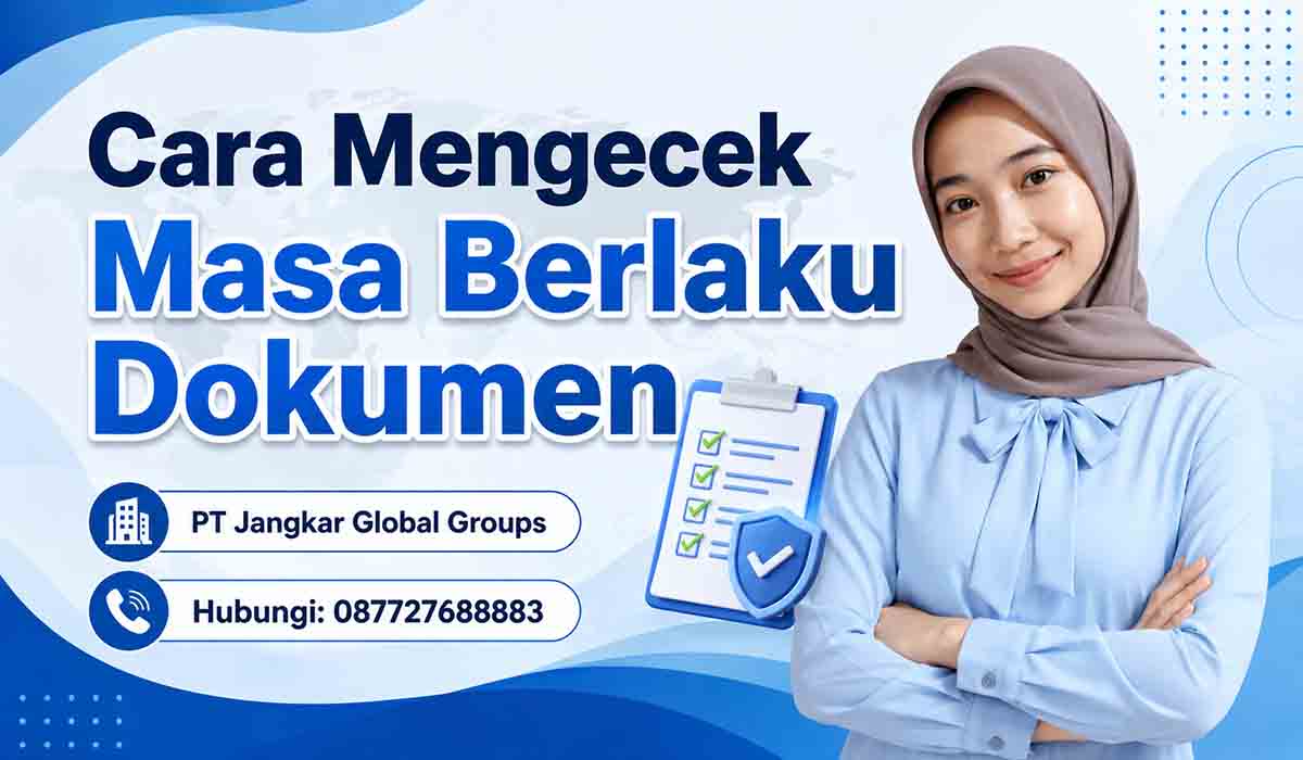 Cara Mengecek Masa Berlaku Dokumen