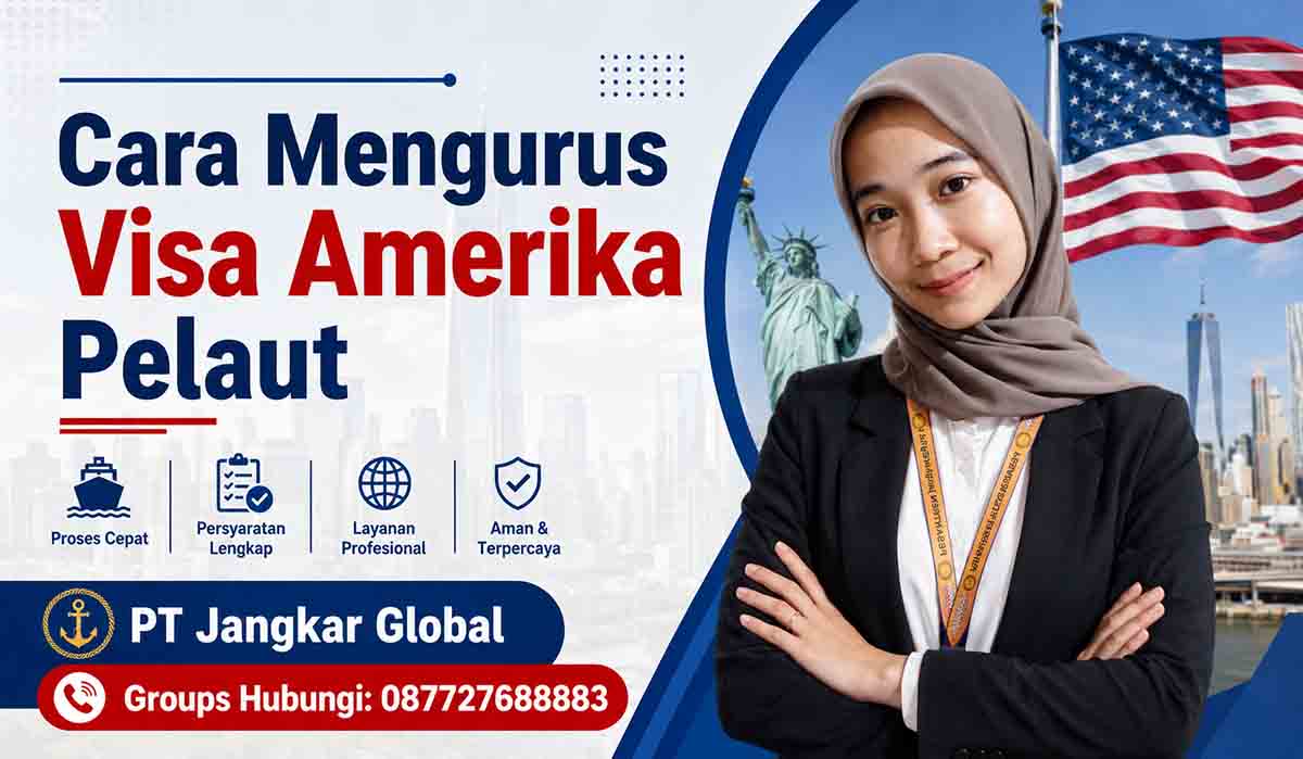 Cara Mengurus Visa Amerika Pelaut