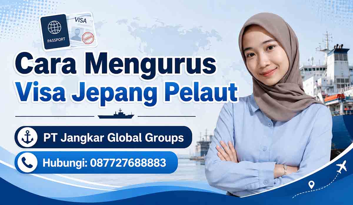 Cara Mengurus Visa Jepang Pelaut