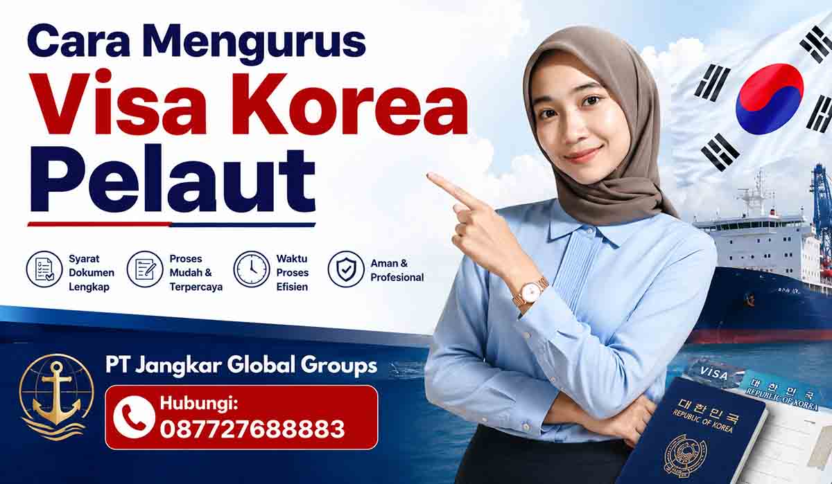 Cara Mengurus Visa Korea Pelaut