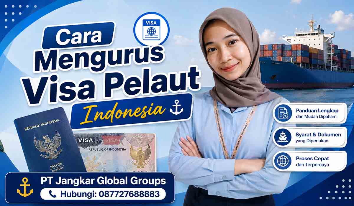 Cara Mengurus Visa Pelaut Indonesia