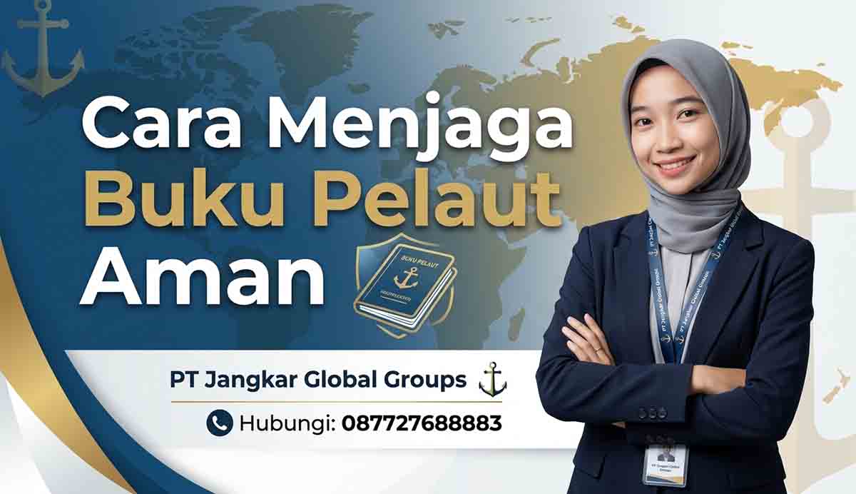 Cara Menjaga Buku Pelaut Aman