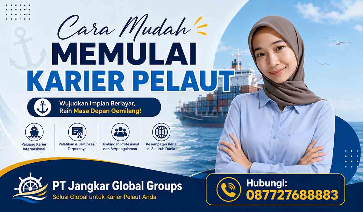 Cara Mudah Memulai Karier Pelaut
