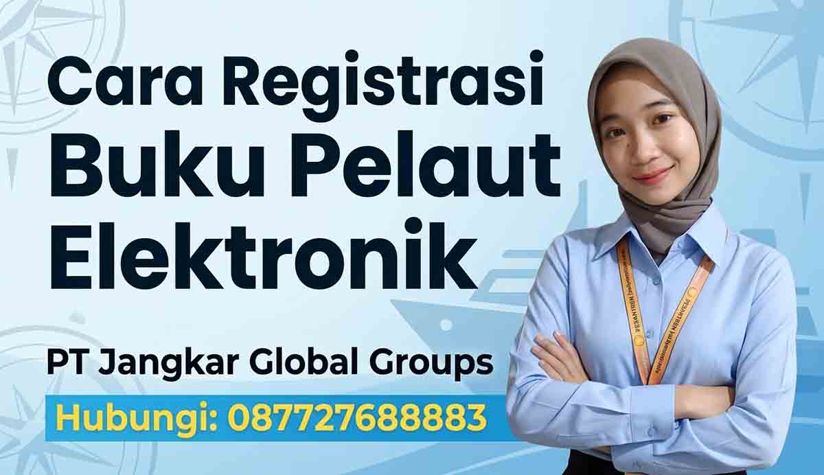 Cara Registrasi Buku Pelaut Elektronik