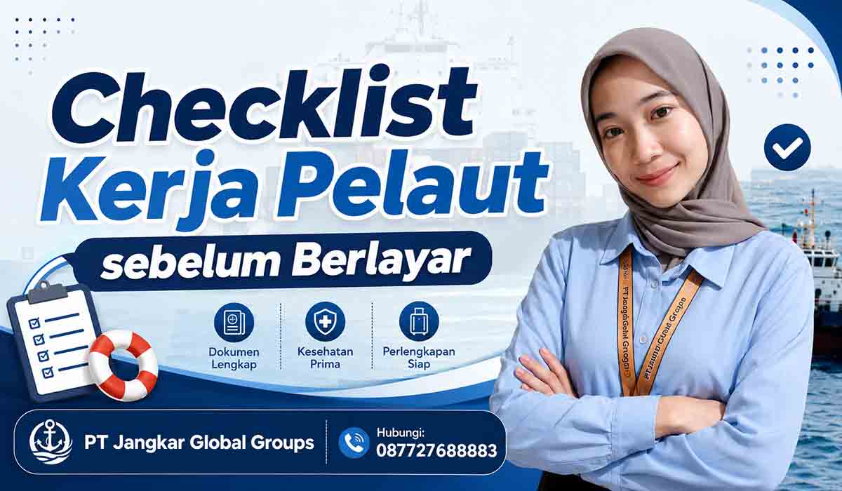 Checklist Kerja Pelaut sebelum Berlayar