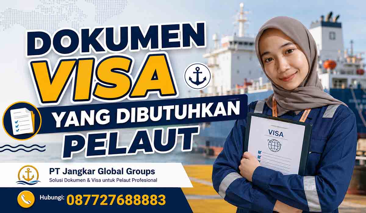 Dokumen Visa Yang Dibutuhkan Pelaut