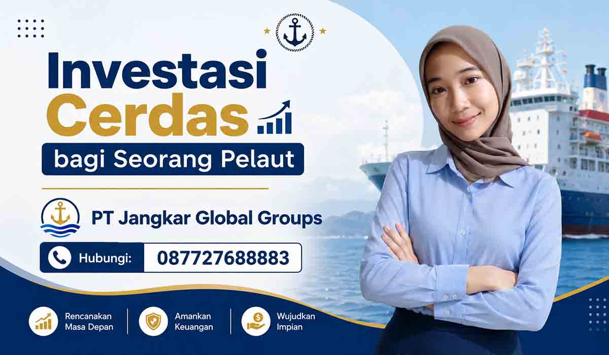 Investasi Cerdas bagi Seorang Pelaut