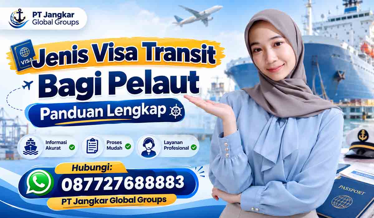 Jenis Visa Transit Bagi Pelaut Panduan Lengkap