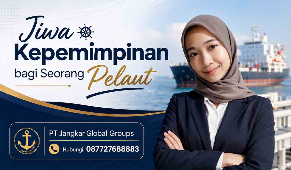 Jiwa Kepemimpinan bagi Seorang Pelaut