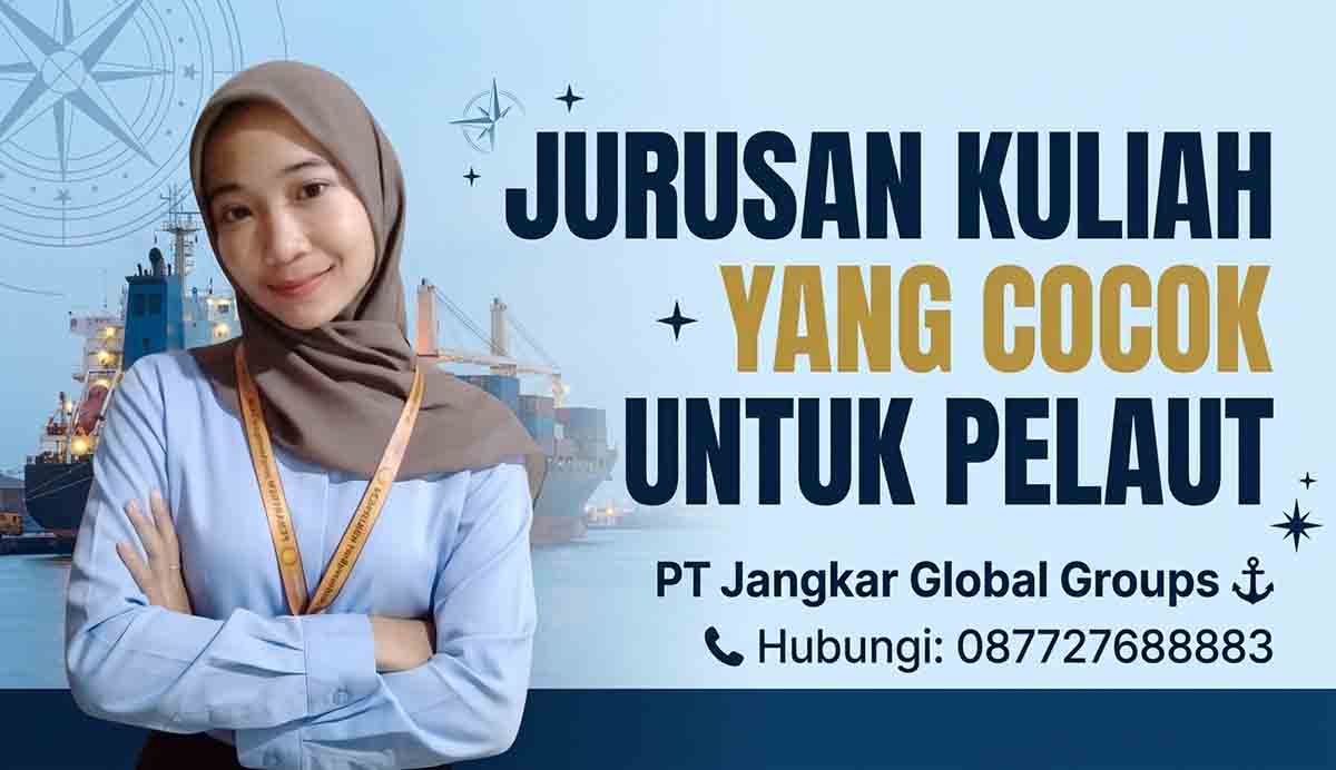 Jurusan Kuliah Yang Cocok Untuk Pelaut