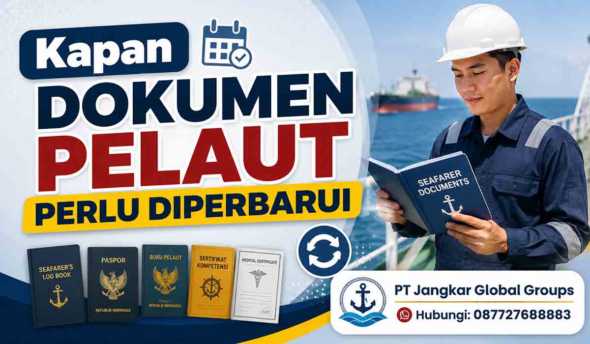 Kapan Dokumen Pelaut Perlu Diperbarui