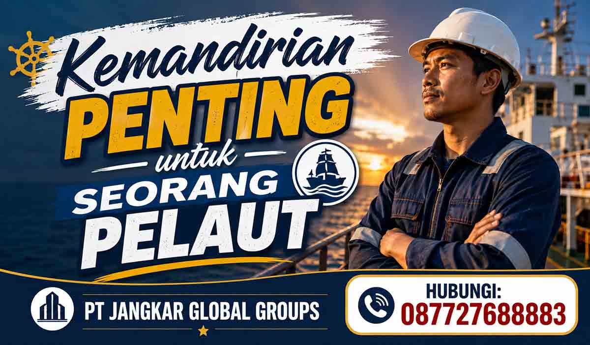 Kemandirian Penting untuk Seorang Pelaut