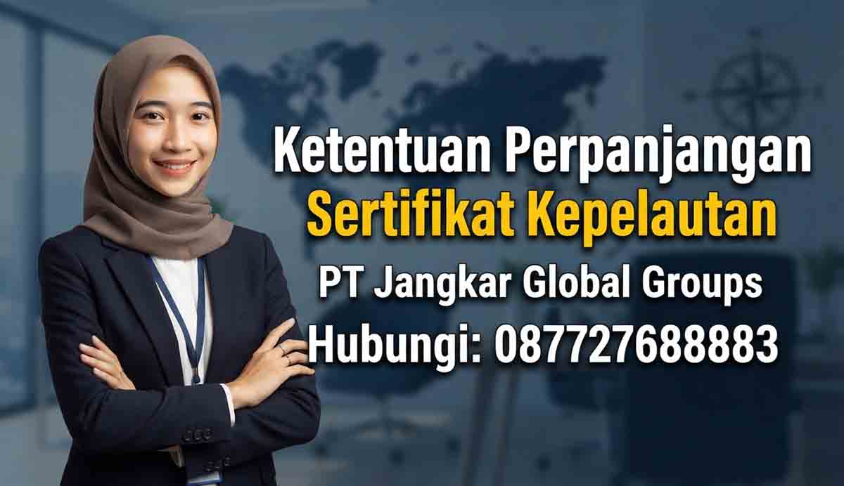 Ketentuan Perpanjangan Sertifikat Kepelautan