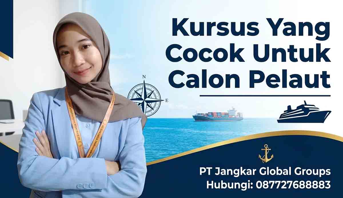 Kursus Yang Cocok Untuk Calon Pelaut