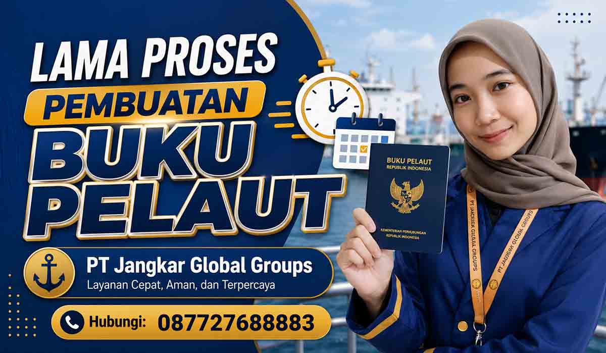 Lama Proses Pembuatan Buku Pelaut