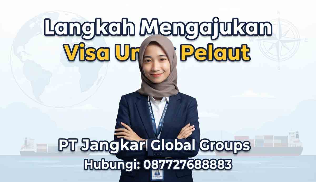 Langkah Mengajukan Visa Untuk Pelaut