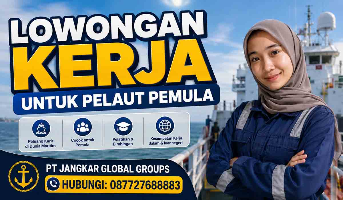 Lowongan Kerja Untuk Pelaut Pemula