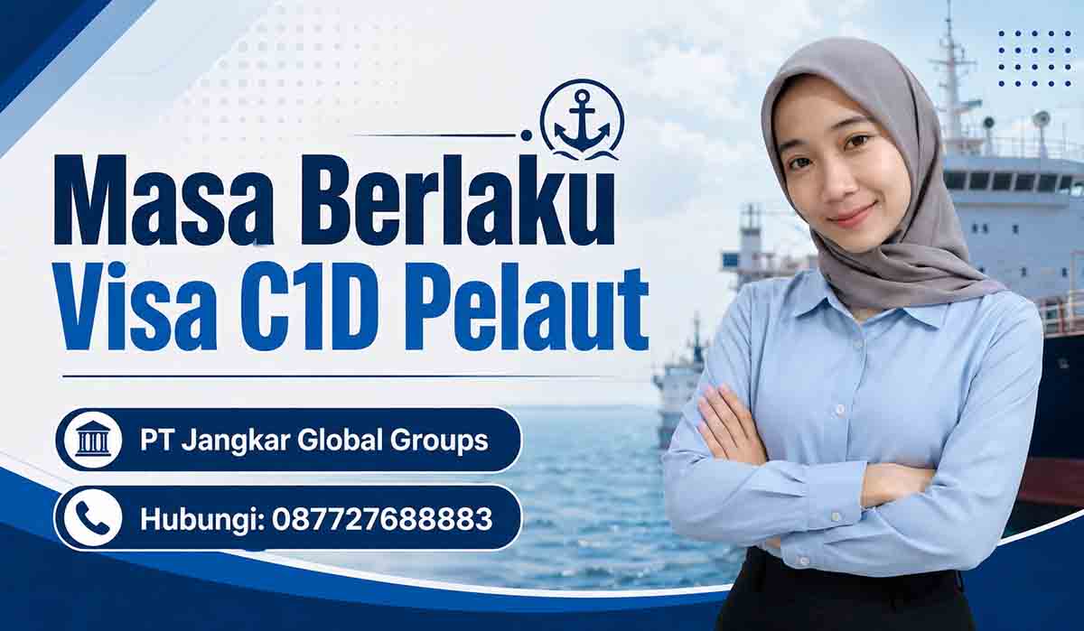 Masa Berlaku Visa C1D untuk Pelaut